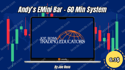 Andy’s EMini Bar – 60 Min System by Joe Ross Free Download
