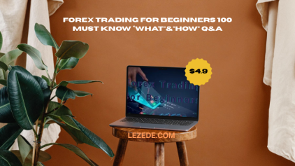Forex-Trading-for-Beginners-100-Must-Know-“What”&“How”-Q&A
