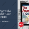 The-Aggressive-Investor-Case-Studies-by-Colin-Nicholson