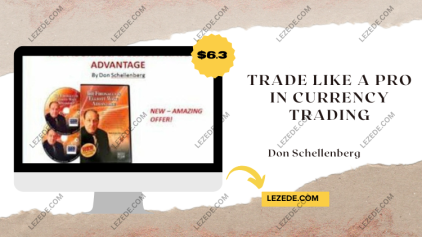 Trade-Like-a-Pro-in-Currency-Trading-by-Don-Schellenberg