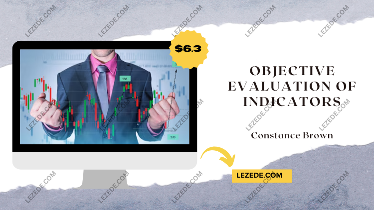 Objective-Evaluation-of-Indicators-by-Constance-Brown