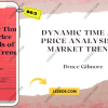 Dynamic-Time-and-Price-Analysis-of-Market-Trends-by-Bruce-Gilmore