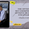 The-Options-Metamorphosis-Options-Trading-Strategies-by-Charles-Cottle