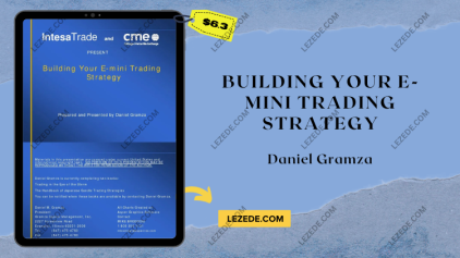 Building-Your-E-Mini-Trading-Strategy-by-Daniel-Gramza