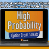 High Probability Option Trading - Covered Calls and Credit Spreads Free Download