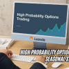 High Probability Option Trading - Seasonal Straddles Free Download