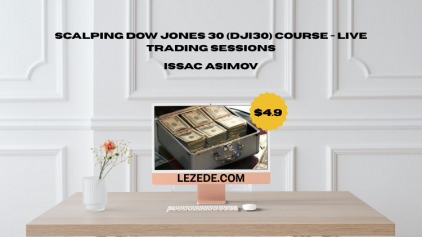 Scalping‑Dow‑Jones‑30‑DJI30‑course‑Live‑Trading‑Sessions‑By‑ISSAC‑Asimov