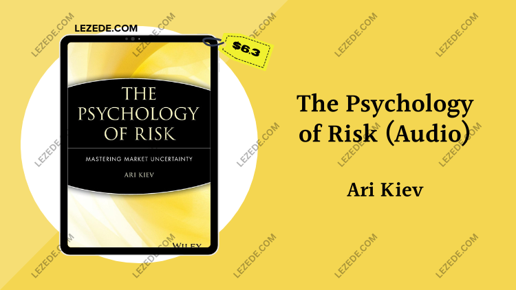 The-Psychology-of-Risk-(Audio)-by-Ari-Kiev