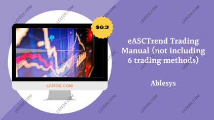 eASCTrend-Trading-Manual-(not-including-6-trading-methods)-by-Ablesys