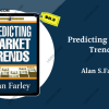 Predicting-Market-Trends-by-Alan-S.Farley