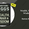 Wealth,-War-&-Wisdom-by-Barton-Biggs