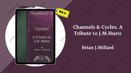 Channels-&-Cycles.-A-Tribute-to-J.M.Hurst-by-Brian-J.Millard