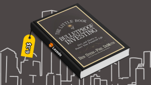 The Litle Book of Bulletproof Investing by Ben Stein Free Download