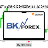 Day trading master class by BKForex Free Download