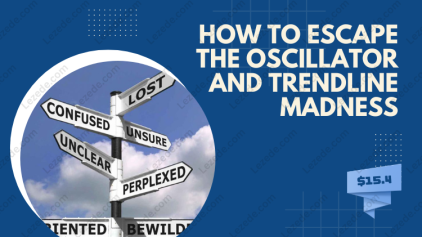 How-to-Escape-the-Oscillator-and-Trendline-Madness-by-Master-Trader
