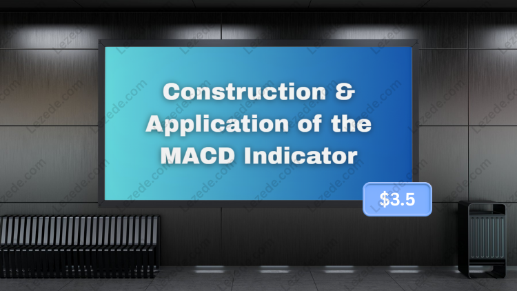 Construction-&-Application-of-the-MACD-Indicator(video-By-Gerald-Appel