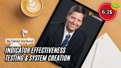 Indicator Effectiveness Testing & System Creation by David Vomund Free Download