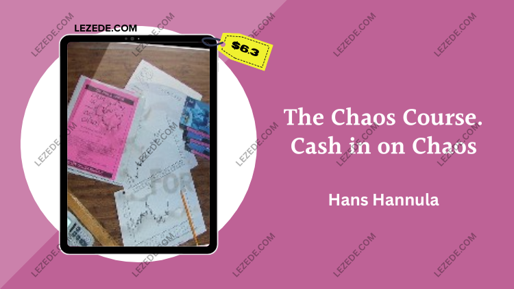 The-Chaos-Course.-Cash-in-on-Chaos-by-Hans-Hannula