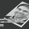 Advanced Training Course + The ULTIMATE Step-By-Step Guide to Online Currency Trading by Erol Bortucene Free Download