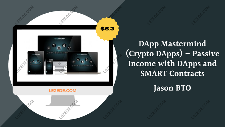 DApp-Mastermind-(Crypto-DApps)–Passive-Income-with-DApps-and-SMART-Contracts-By-Jason-BTO