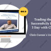 Trading-the-E-Minis-Successfully-For-A-Living-3-Day-with-Chris-Curran-by-Chris-Curran's-Live-Web-Seminar