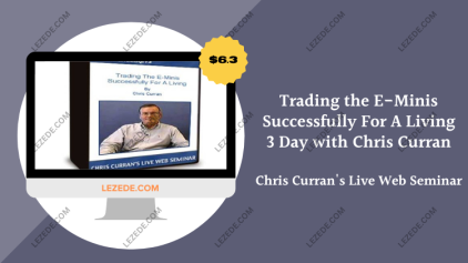 Trading-the-E-Minis-Successfully-For-A-Living-3-Day-with-Chris-Curran-by-Chris-Curran's-Live-Web-Seminar