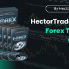 HectorTrader.com – Forex Trading Course by Hector DeVille Free Download