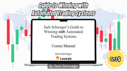 Guide to Winning with Automated Trading Systems by Jack Schwager Free Download