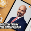 How to Create Better Trading Opportunities through Hedging by Jon Najarian Free Download