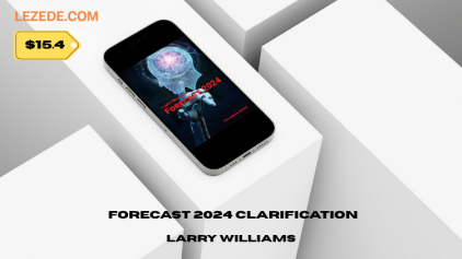 Forecast‑2024‑Clarification‑By‑Larry‑Williams
