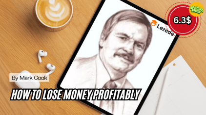 How to Lose Money Profitably by Mark Cook Free Download