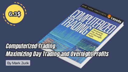 Computerized Trading. Maximizing Day Trading and Overnight Profits by Mark Jurik Free Download
