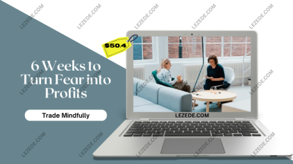 6-Weeks-to-Turn-Fear-into-Profits-by-Trade-Mindfully