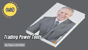 Trading Power Tools by Ryan Litchfield Free Download