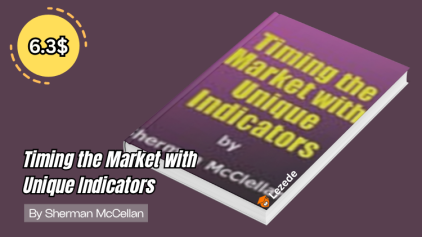 Timing the Market with Unique Indicators by Sherman McCellan Free Download