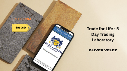 Trade-for-Life-5-Day-Trading-Laboratory-by-Oliver-Velez