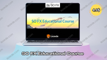 SO FX Educational Course by SO FX Free Download