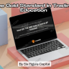The Gold Standard in Trading Education by Six Figure Capital Free Download