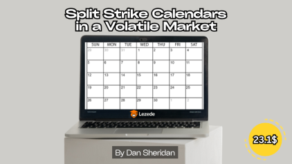 Split Strike Calendars in a Volatile Market by Dan Sheridan Free Download