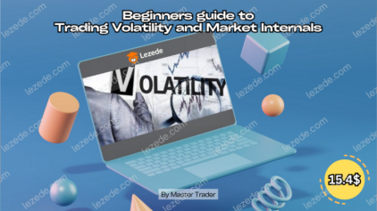 Beginners guide to Trading Volatility and Market Internals by Master Trader Free Download