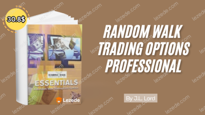 Random Walk Trading Options Professional by J.L. Lord Free Download