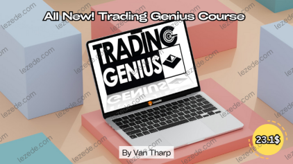 All New! Trading Genius Course by Van Tharp Free Download