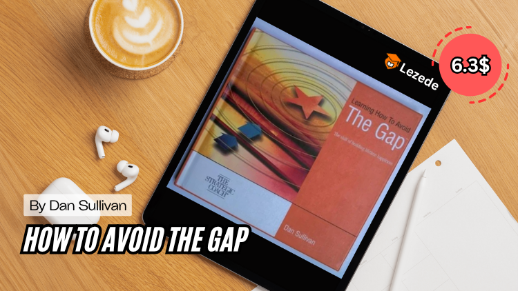 How to avoid the GAP by Dan Sullivan Free Download