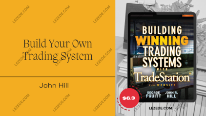 Build-Your-Own-Trading-System-By-John-Hill