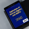 Applications-of-Abstract-Algebra-with-Maple-by-Richard-Kline-Neil-Sigmon-Ernst-Stitzinger