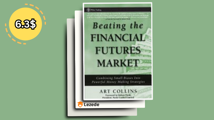Beating the Financial Futures Market by Art Collins Free Download