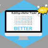 Building a Better Trader by Glenn Ring
