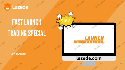 Fast Launch Trading Special by Troy Harris