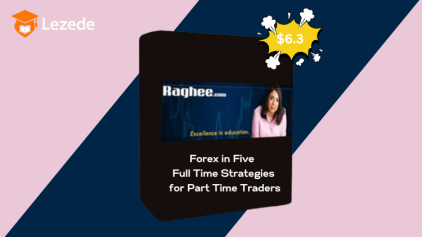 Forex in Five Full Time Strategies for Part Time Traders (fxstreet.com) by Raghee Horner