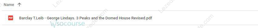 George-Lindays-3-Peaks-and-the-Domed-House-Revised-by-Barclay-TLeib-Proof